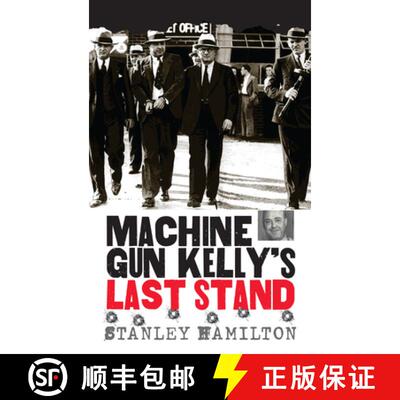 预订 精装 Machine Gun Kelly`s Last Stand [9780700612475]