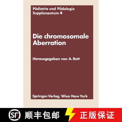 【3-4周达】Die chromosomale Aberration : Klinische, psychologische, genetische und biochemische Probl... [9783211813294]