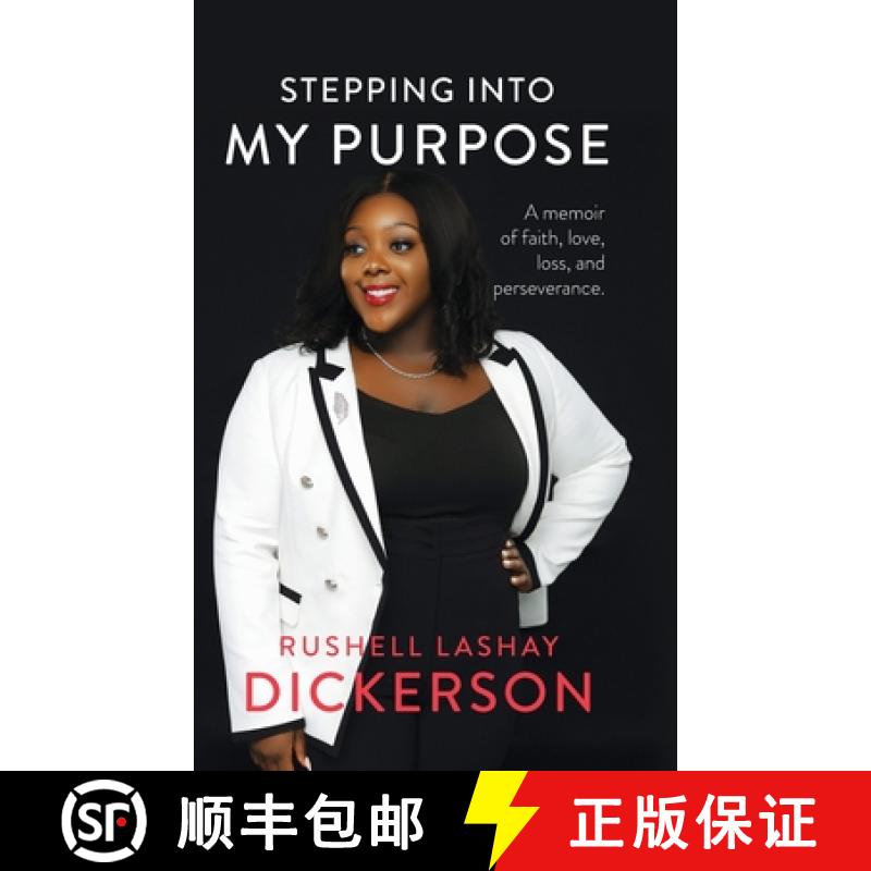 【2-3周达】Stepping Into My Purpose: A Memoir of Faith, Love, Loss and Perseverance [9798822913899]