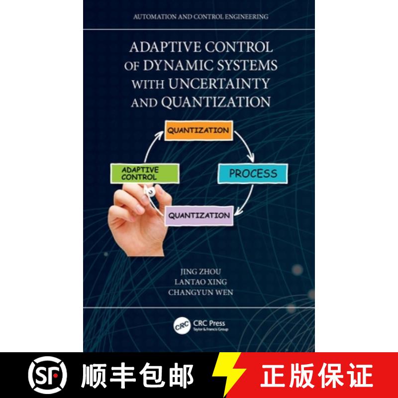 【4周达】Adaptive Control of Dynamic Systems with Uncertainty and Quantization [9781032009810]