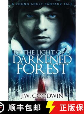 【3-4周达】By The Light of a Darkened Forest [9784824127365]