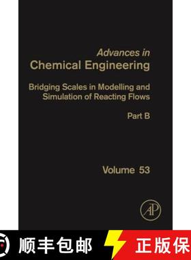 【3-4周达】Bridging Scales in Modelling and Simulation of Non-Reacting and Reacting Flows. Part II: V... [9780128150948]