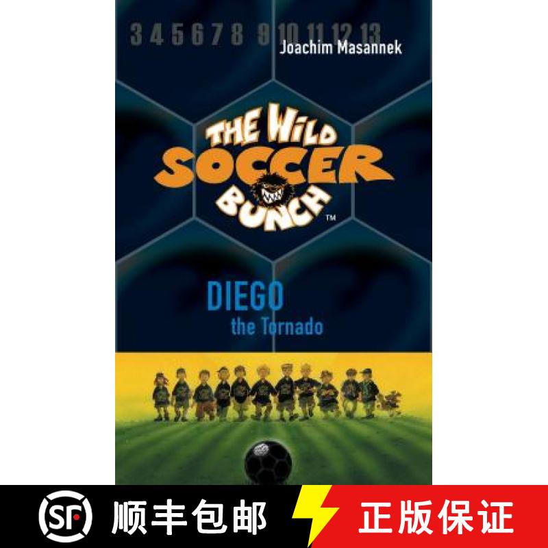 【2-3周达】The Wild Soccer Bunch, Book 2, Diego the Tornado [9781938591235]