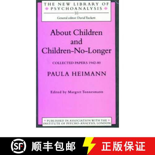 【3-4周达】About Children and Children-No-Longer: Collected Papers 1942-80 [9780415041195]