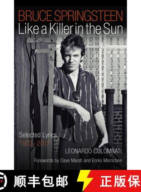 【3-4周达】Bruce Springsteen: Like a Killer in the Sun : Like a Killer in the Sun: Selected Lyrics 19... [9781493065424]