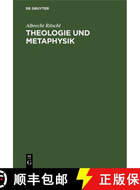 预订 Theologie Und Metaphysik: Zur Verständigung Und Abwehr [9783112464236]