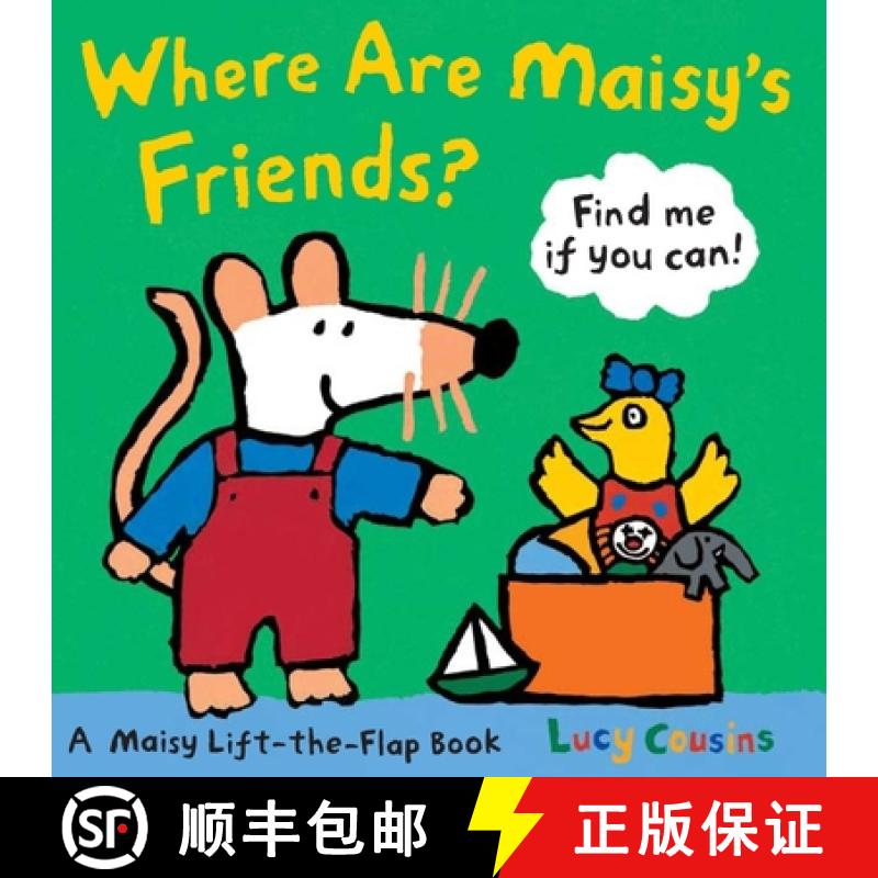 【3-4周达】Where Are Maisy's Friends?: A Maisy Lift-The-Flap Book (a Hide-And-Seek with Maisy the Mou... [9780763646691]