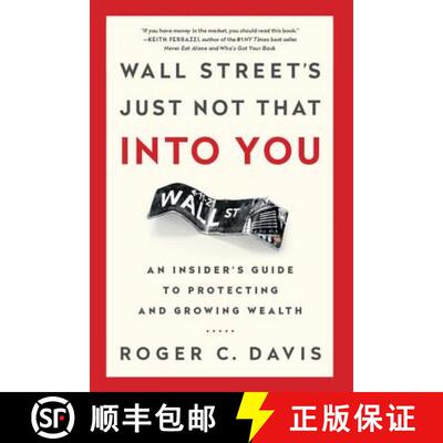 【3-4周达】精装 Wall Street's Just Not That Into You: An Insider's Guide to Protecting and Growing We... [9781629561172]