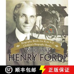 4周达 Henry Was Biography Children Kids Who for Books 9798869413758 Ford?