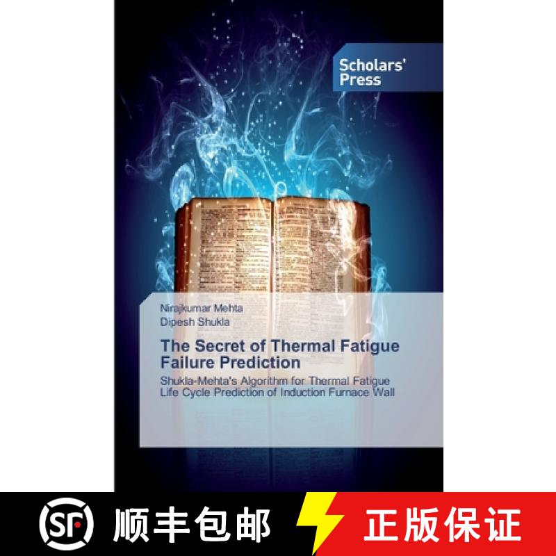 预订 The Secret of Thermal Fatigue Failure Prediction [9786138916611]