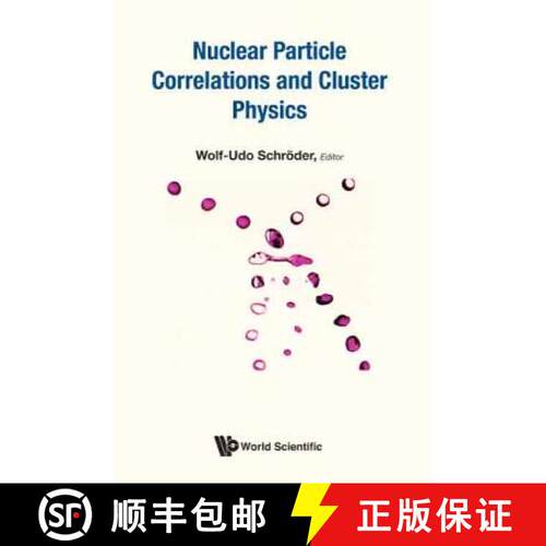 预订 精装 Nuclear Particle Correlations and Cluster Physics [9789813209343]