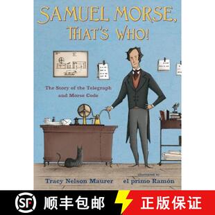 【3-4周达】Samuel Morse, That's Who!: The Story of the Telegraph and Morse Code [9781627791304]