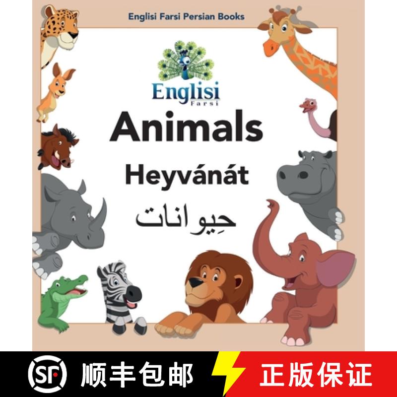 【2-3周达】Englisi Farsi Persian Books Animals Heyvánát: In Persian, English & Finglisi: Animals He... [9780645006155]