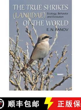 【3-4周达】The True Shrikes (Laniidae) of the World [9789546425768]