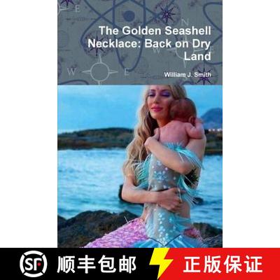 【3-4周达】The Golden Seashell Necklace: Back on Dry Land [9781387135943]