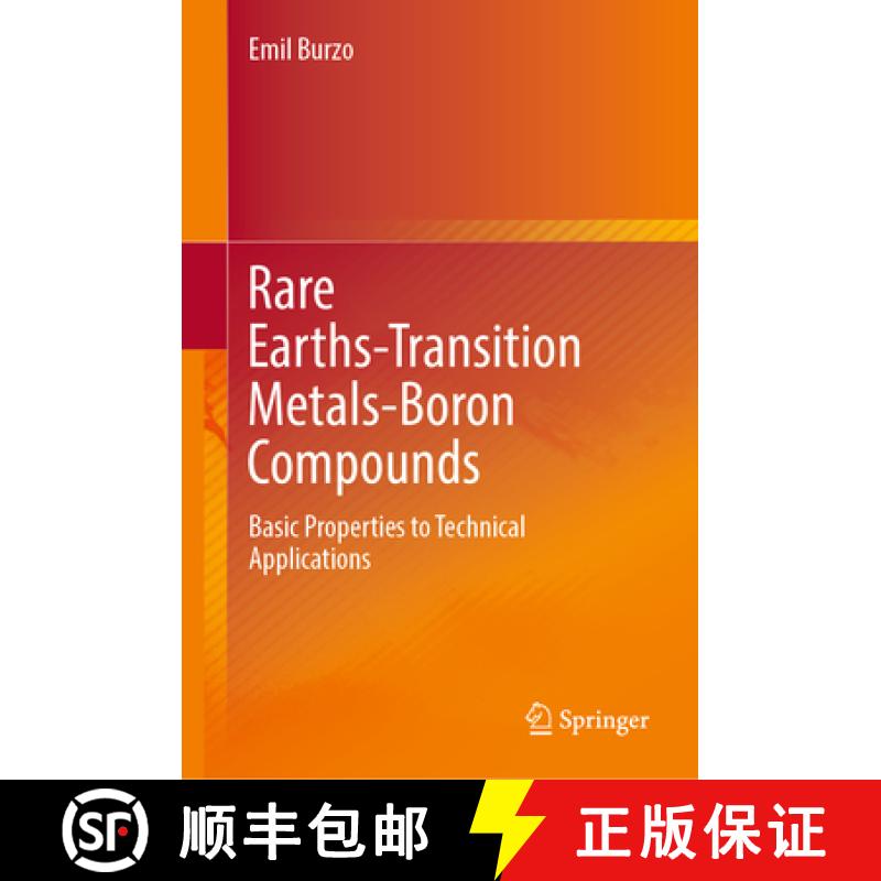 【3-4周达】Rare Earths-Transition Metals-Boron Compounds : Basic Properties to Technical Applications [9783030992446]