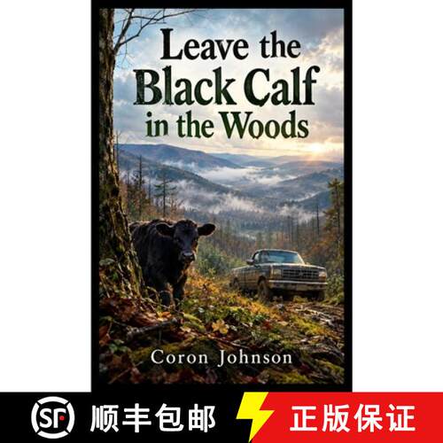 【3-4周达】Leave the Black Calf in the Woods [9798182776257]