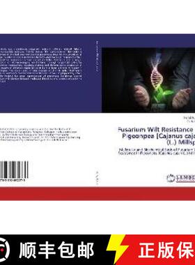 预订 Fusarium Wilt Resistance in Pigeonpea [Cajanus cajan (L.) Millsp.] [9783330032279]