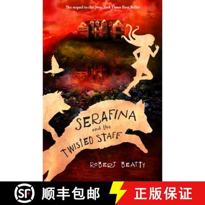 【3-4周达】Serafina and the Twisted Staff (the Serafina Series Book 2) [9781484775035]