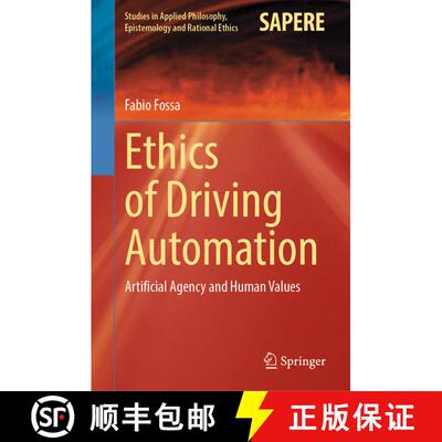 【3-4周达】Ethics of Driving Automation : Artificial Agency and Human Values [9783031229817]