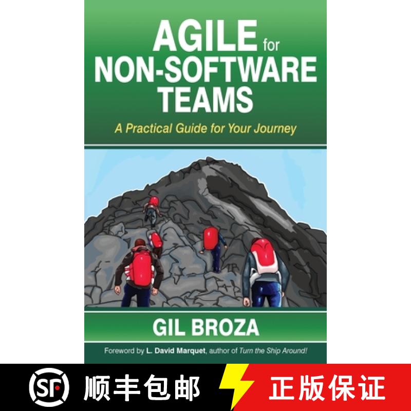 【3-4周达】Agile for Non-Software Teams: A Practical Guide for Your Journey [9780988001657]