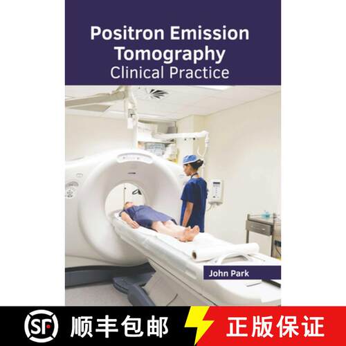 【3-4周达】精装 Positron Emission Tomography: Clinical Practice [9798887403861]