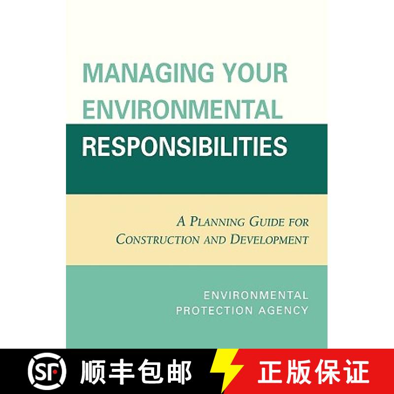 【3-4周达】Managing Your Environmental Responsibilities : A Planning Guide for Construction and Devel... [9780865874725]