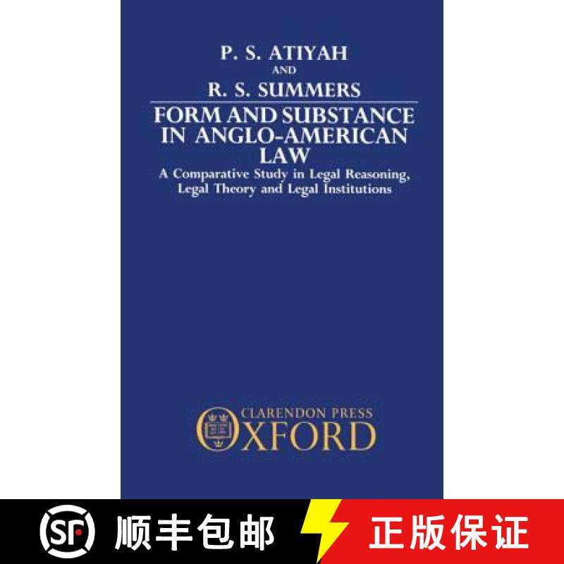 【3-4周达】Form and Substance in Anglo-American Law: A Comparative Study in Legal Reasoning, Legal Th... [9780198255772]