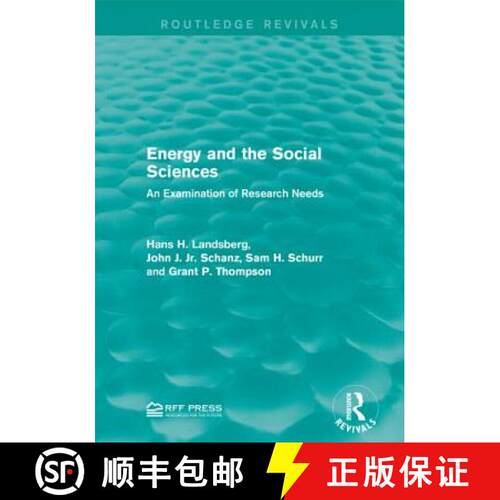 【3-4周达】Energy and the Social Sciences: An Examination of Research Needs [9781138954823]