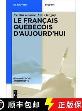 【3-4周达】Le français québécois d'aujourd'hui [9783110349290]