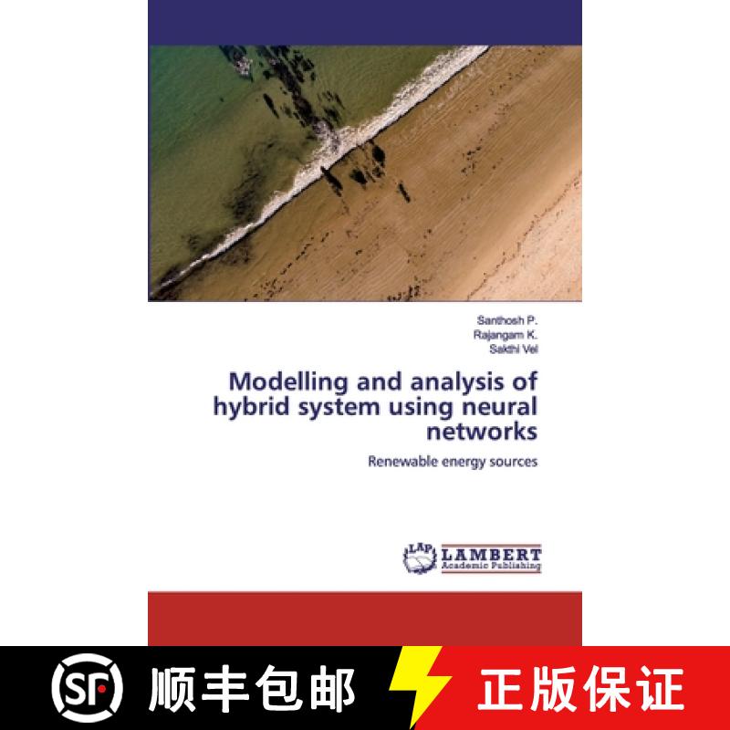 预订 Modelling and analysis of hybrid system using neural networks [9786200305503]