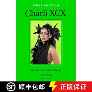 预订 Legend XCX Style 9781035435272 Story Fashion The Icons Charli