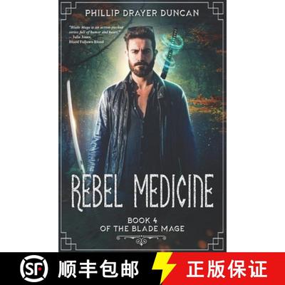 【3-4周达】Rebel Medicine: Book 4 of The Blade Mage [9781964044019]