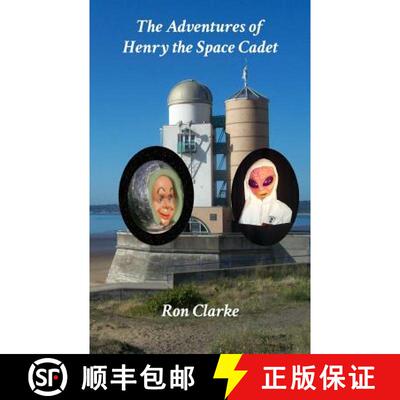 【3-4周达】The Adventures of Henry the Space Cadet [9780992979676]