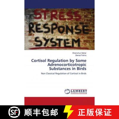 预订 Cortisol Regulation by Some Adrenocorticotropic Substances in Birds [9786203041224]