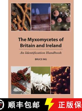 【3-4周达】Myxomycetes of Britain and Ireland: An Identification Handbook [9781910481295]