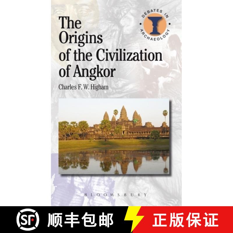 【3-4周达】The Origins of the Civilization of Angkor [9781780934198]