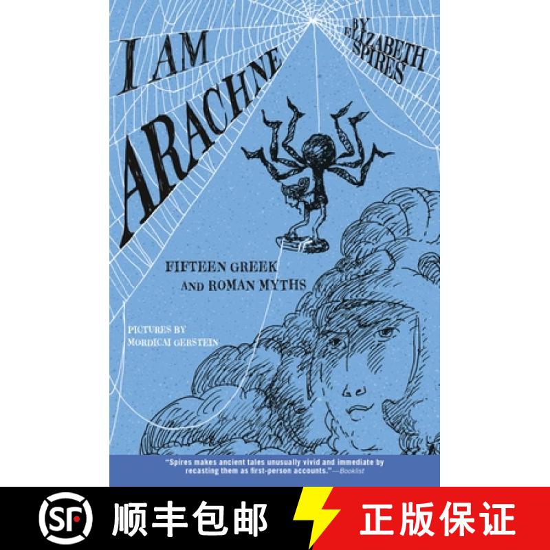 【3-4周达】I Am Arachne: Fifteen Greek and Roman Myths [9780312561253]