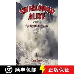 Fighting Volume for Alaska Swallowed 3周达 9781955728102 Alive Life