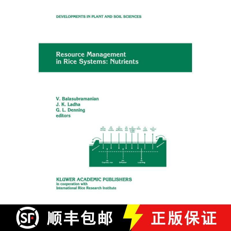 【3-4周达】Resource Management in Rice Systems: Nutrients: Papers presented at the International Work... [9789401061339]