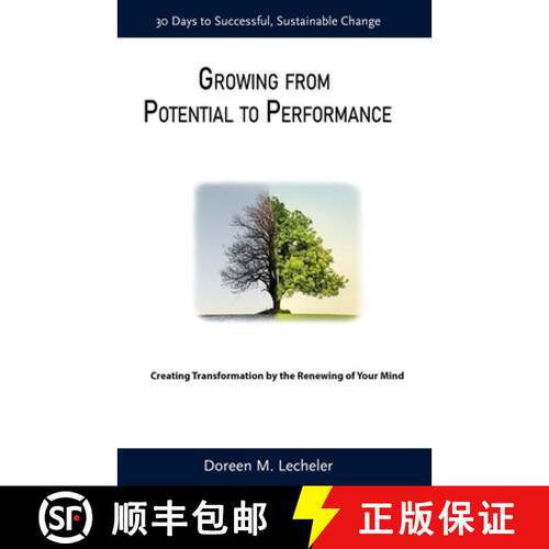 【3-4周达】Growing From Potential to Performance: Creating Transformation by the Renewing of Your Mind [9781733690201]