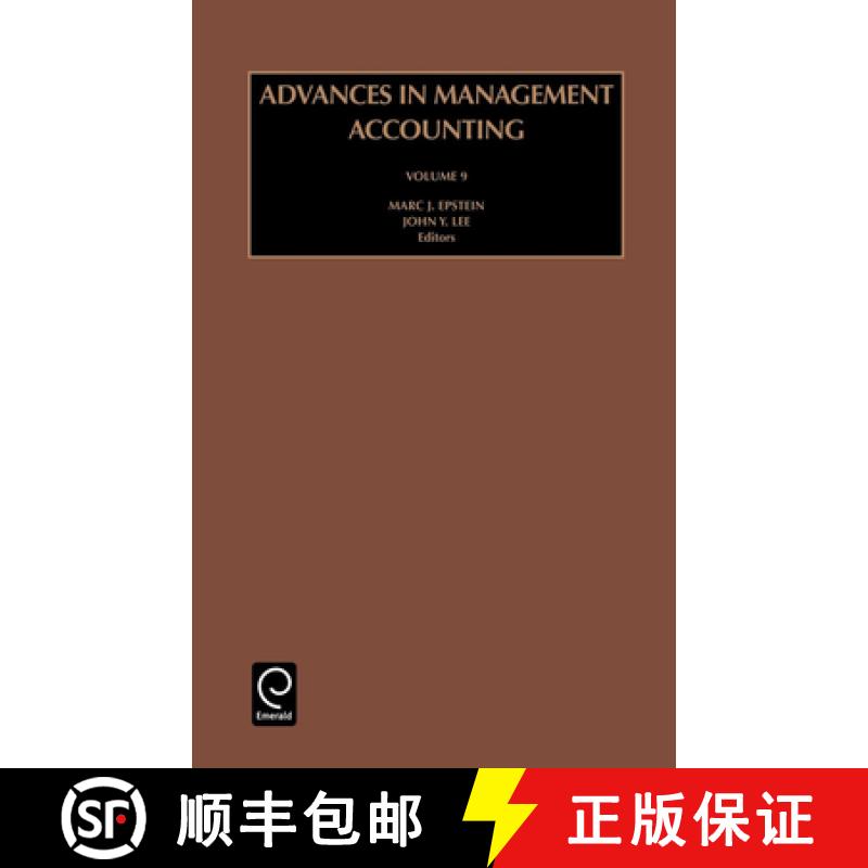 【3-4周达】Advances in Management Accounting: Vol 9 [9780762307494]