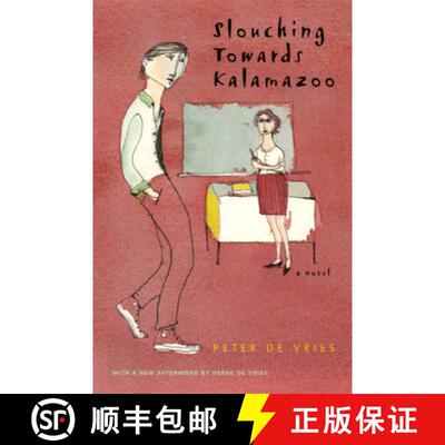 【3-4周达】Slouching Towards Kalamazoo – A Novel [9780226143897]