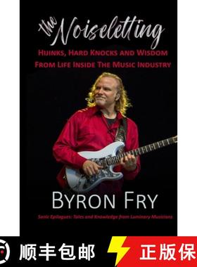【3-4周达】The Noiseletting: Hijinks, Hard Knocks and Wisdom from Life Inside the Music Industry [9780228633297]