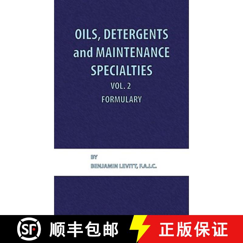 【2-3周达】Oils, Detergents and Maintenance Specialties, Volume 2, Formulary [9780820602585]