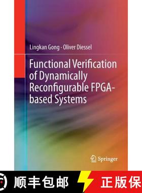 【3-4周达】Functional Verification of Dynamically Reconfigurable Fpga-Based Systems [9783319380865]