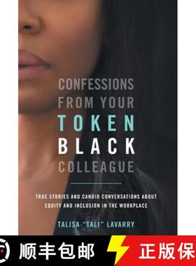 【3-4周达】Confessions From Your Token Black Colleague [9781734540215]