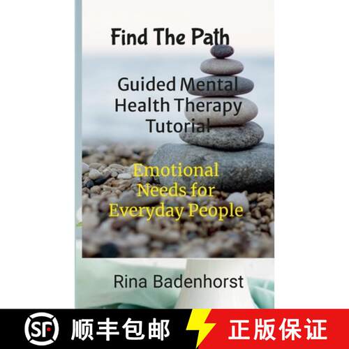 【3-4周达】Find The Path: Guided Mental Health Therapy Tutorial: Life Journeys [9781447885375]