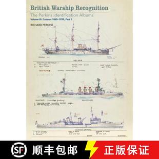 Cruisers 4周达 Recognition Warship Perkins III 1865 Vol. British Albums Identification 9781473891456 19... The