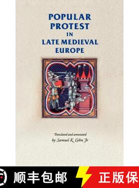 【3-4周达】Popular protest in late-medieval Europe : Italy, France and Flanders [9780719067310]